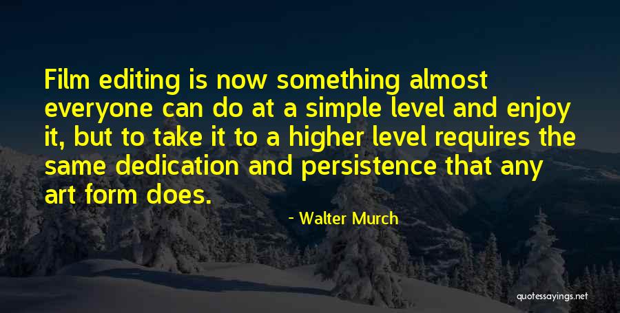 Vulcans Logic Networks Quotes By Walter Murch Vulcans Logic Networks Quotes By Walter Murch