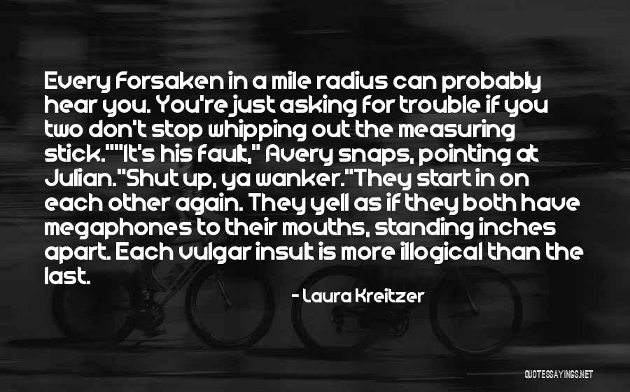 Vulgar Humor Quotes By Laura Kreitzer