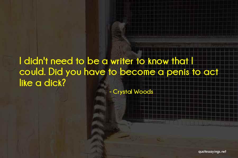 Vulgar Life Quotes By Crystal Woods Vulgar Life Quotes By Crystal Woods