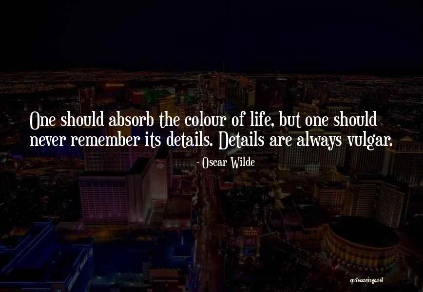 Vulgar Life Quotes By Oscar Wilde Vulgar Life Quotes By Oscar Wilde