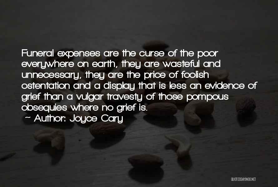 Vulgar Quotes By Joyce Cary