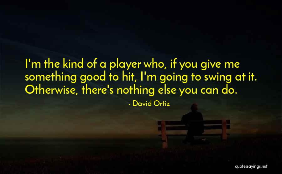 Vulgare Quotes By David Ortiz Vulgare Quotes By David Ortiz