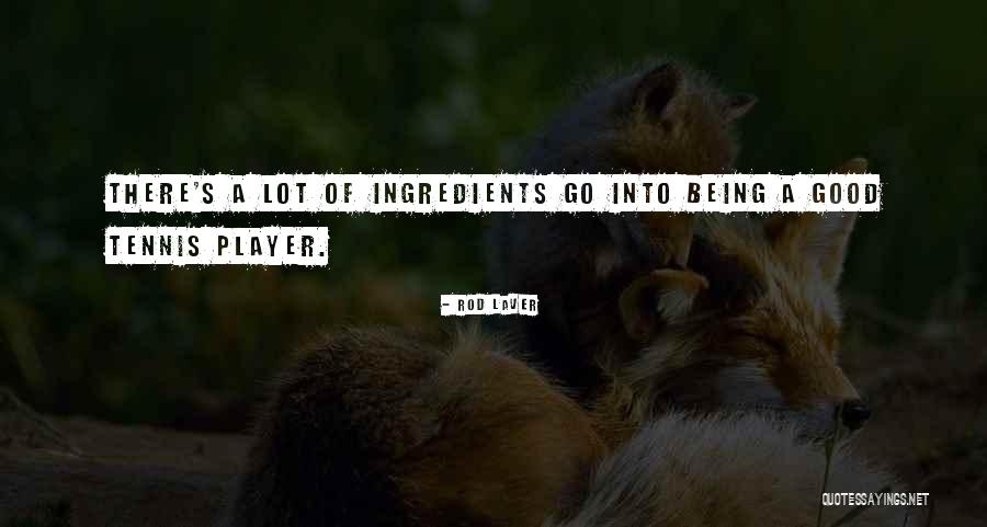 Vulgare Quotes By Rod Laver Vulgare Quotes By Rod Laver