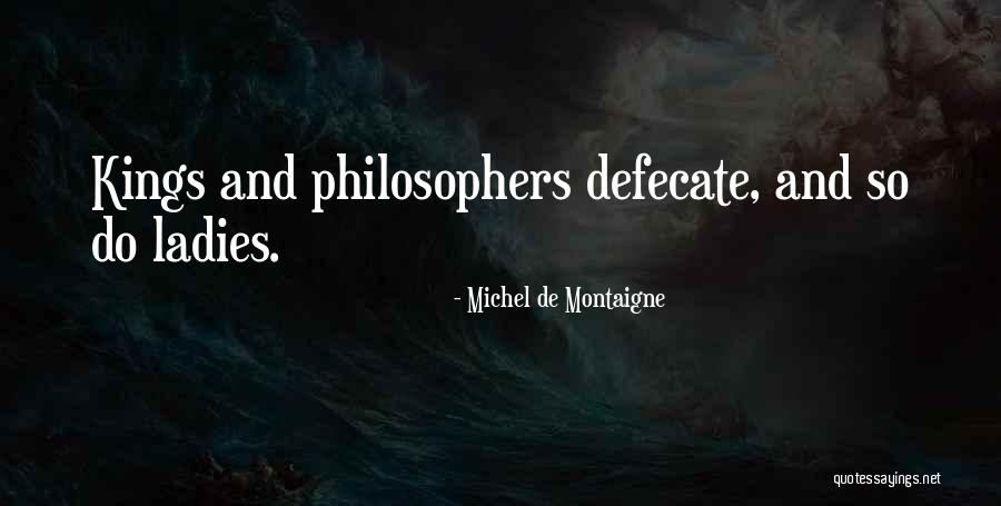 Vulgaridad De Maxima Quotes By Michel De Montaigne Vulgaridad De Maxima Quotes By Michel De Montaigne