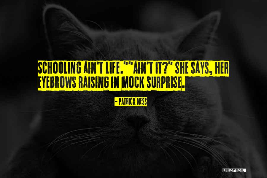 Vulgaridad Significado Quotes By Patrick Ness Vulgaridad Significado Quotes By Patrick Ness