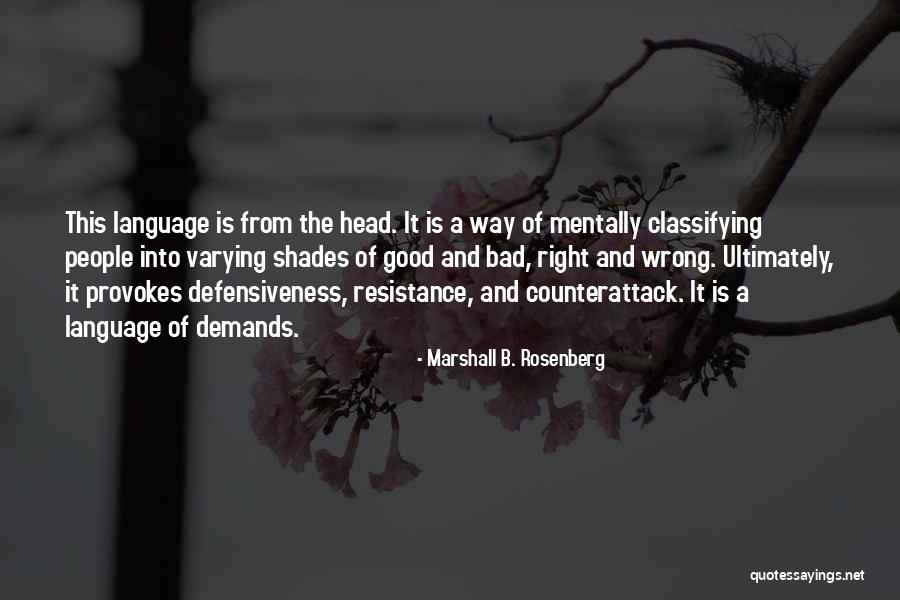 Vulgina Quotes By Marshall B. Rosenberg Vulgina Quotes By Marshall B. Rosenberg