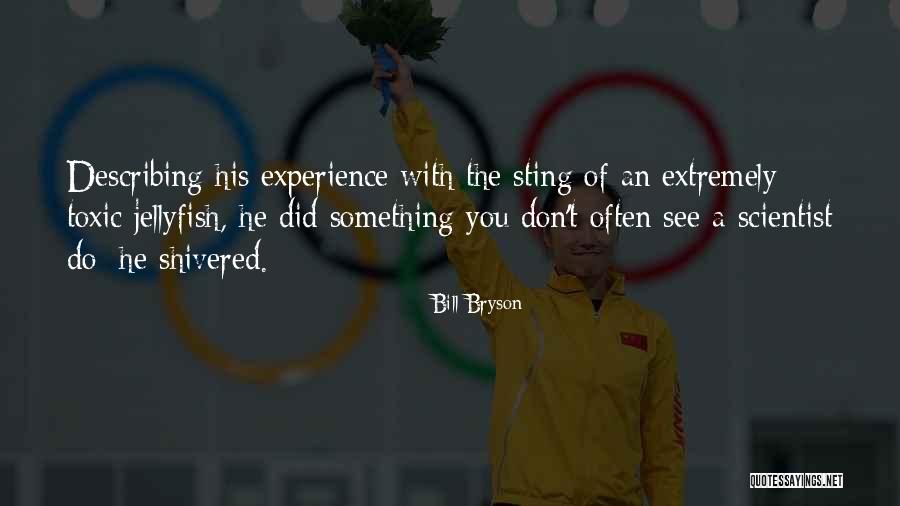 Vulnerability And Authenticity Quotes By Bill Bryson Vulnerability And Authenticity Quotes By Bill Bryson