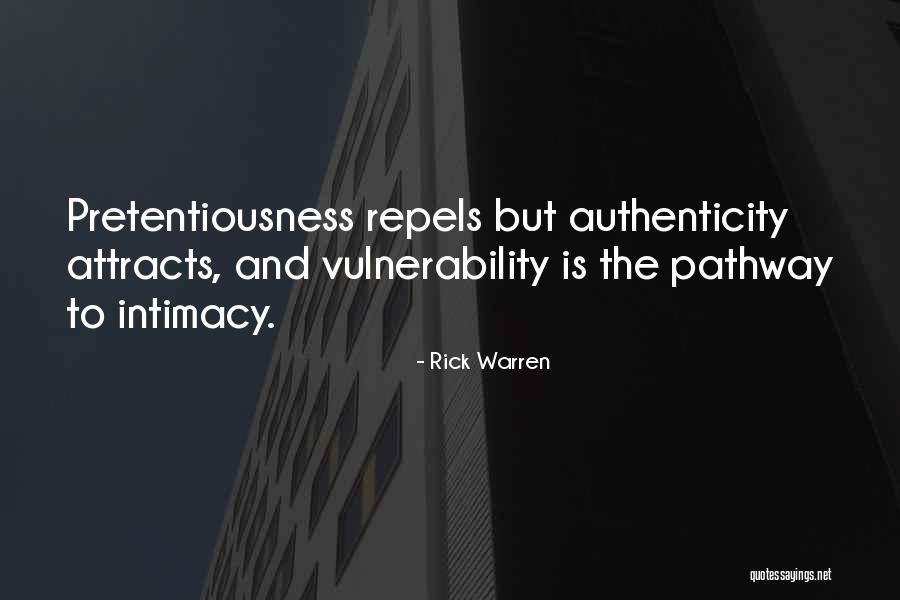 Vulnerability And Authenticity Quotes By Rick Warren Vulnerability And Authenticity Quotes By Rick Warren