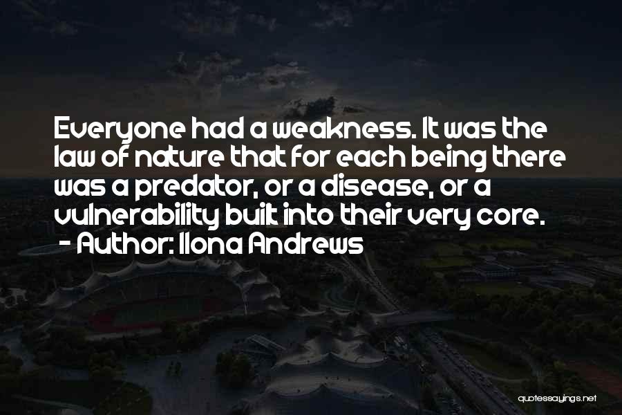 Vulnerability Weakness Quotes By Ilona Andrews