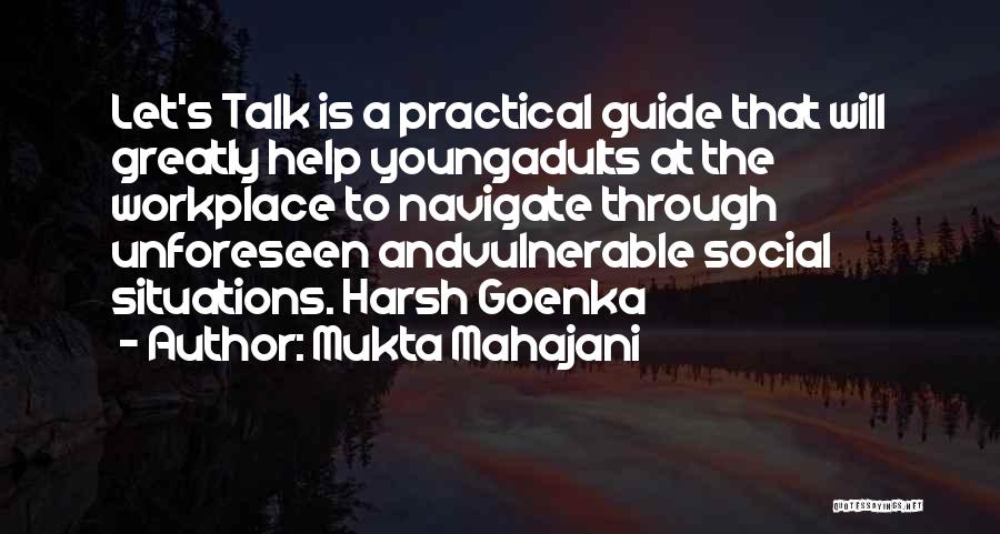 Vulnerable Adults Quotes By Mukta Mahajani