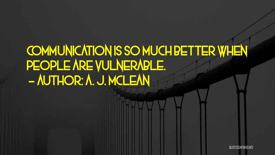 Vulnerable Quotes By A. J. McLean