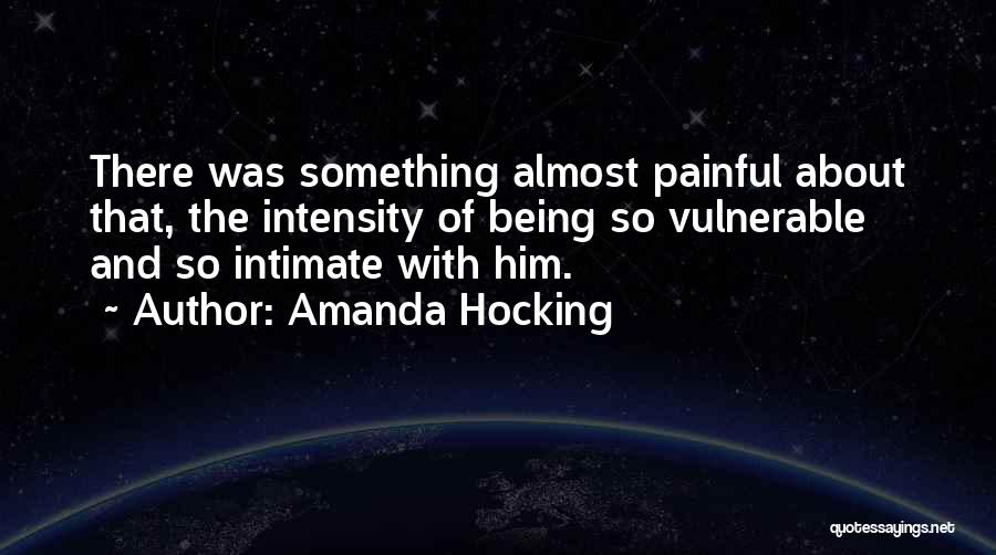 Vulnerable Quotes By Amanda Hocking