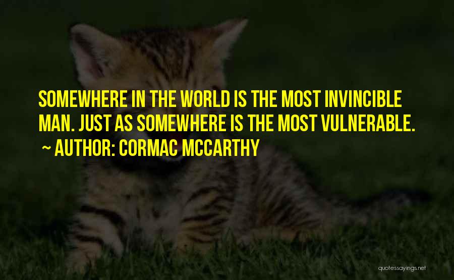 Vulnerable Quotes By Cormac McCarthy