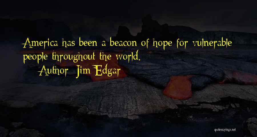 Vulnerable Quotes By Jim Edgar