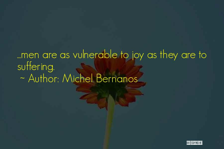 Vulnerable Quotes By Michel Bernanos