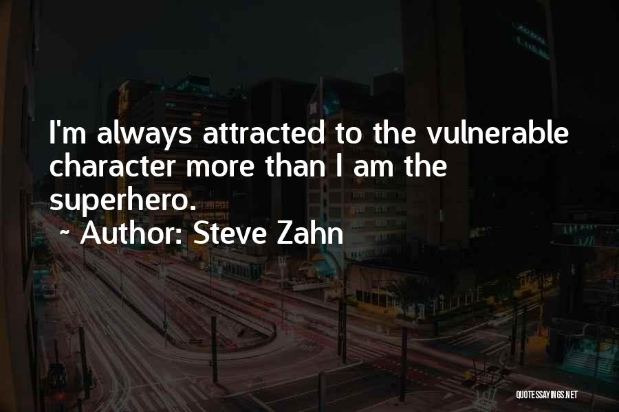 Vulnerable Quotes By Steve Zahn