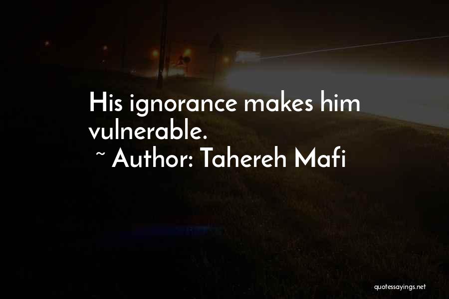 Vulnerable Quotes By Tahereh Mafi