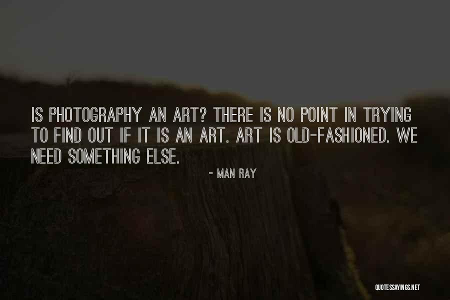 Vulnerables Jaime Quotes By Man Ray Vulnerables Jaime Quotes By Man Ray
