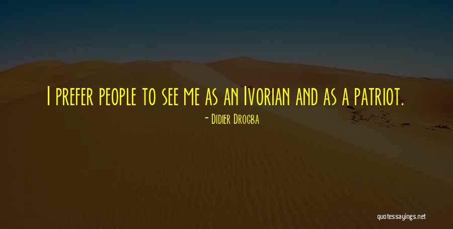 Vulpea De Colorat Quotes By Didier Drogba Vulpea De Colorat Quotes By Didier Drogba
