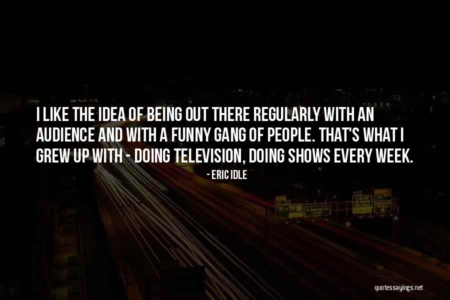 Vultaggio Dentistry Quotes By Eric Idle Vultaggio Dentistry Quotes By Eric Idle