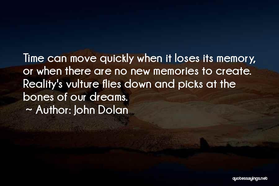 Vulture Quotes By John Dolan