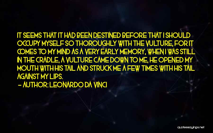 Vulture Quotes By Leonardo Da Vinci