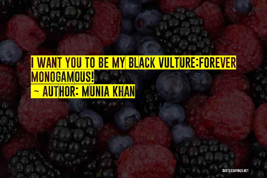Vulture Quotes By Munia Khan