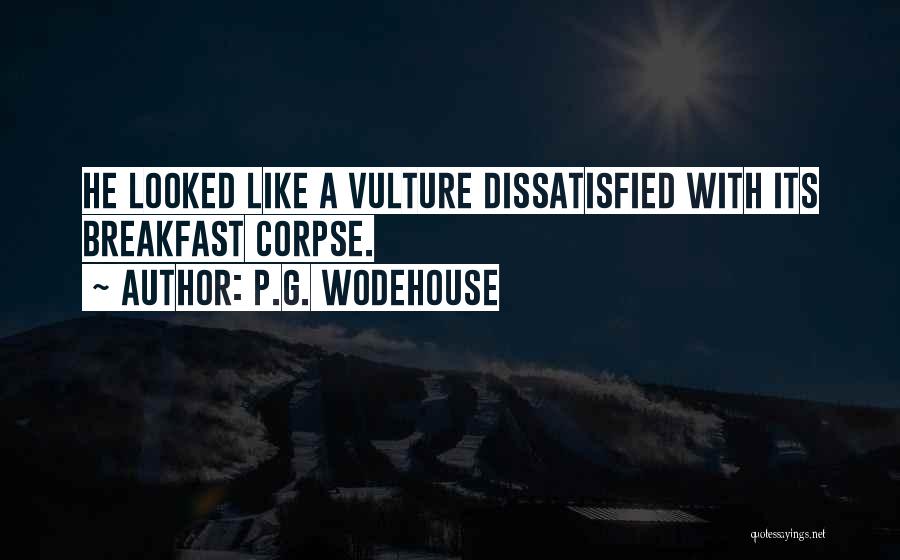 Vulture Quotes By P.G. Wodehouse