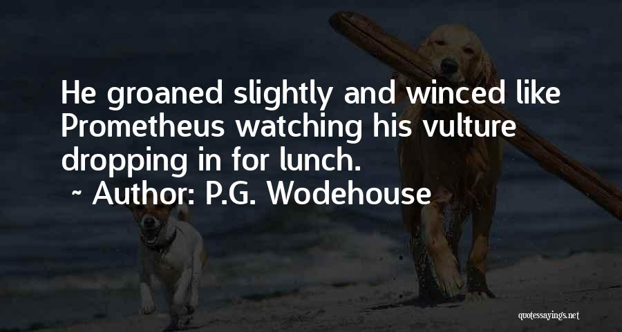 Vulture Quotes By P.G. Wodehouse