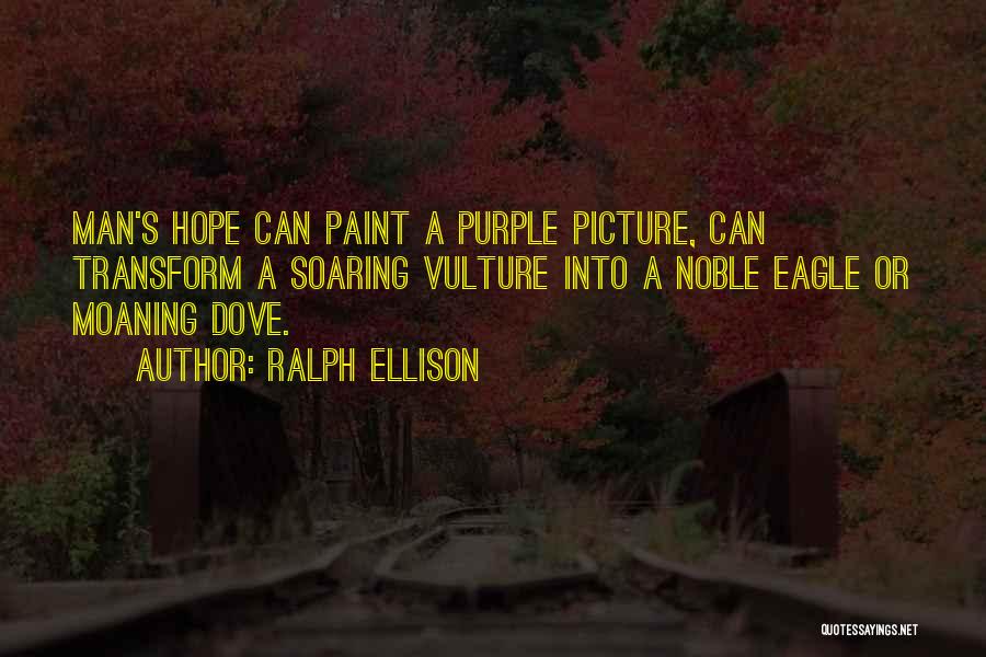 Vulture Quotes By Ralph Ellison