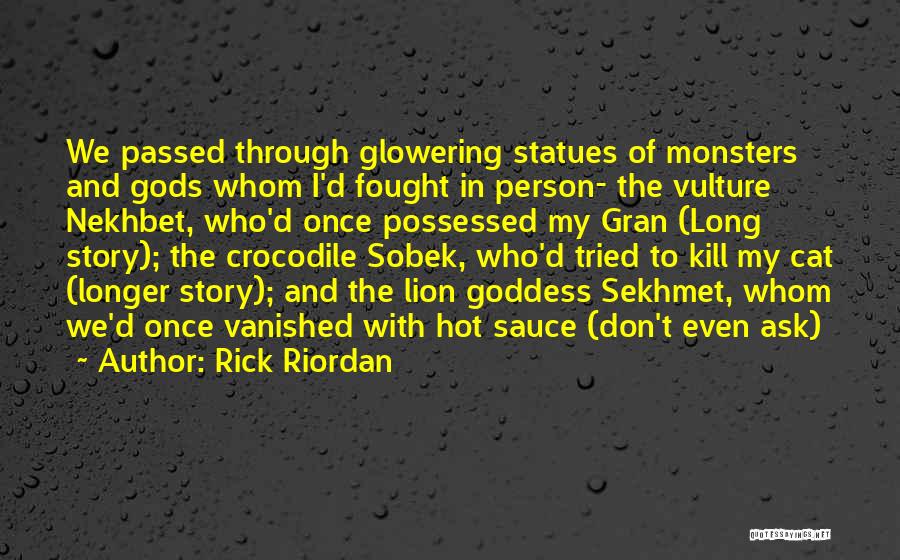 Vulture Quotes By Rick Riordan