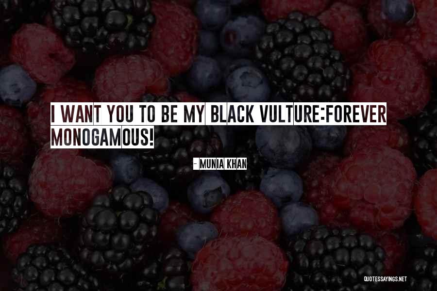 Vultures Quotes By Munia Khan Vultures Quotes By Munia Khan