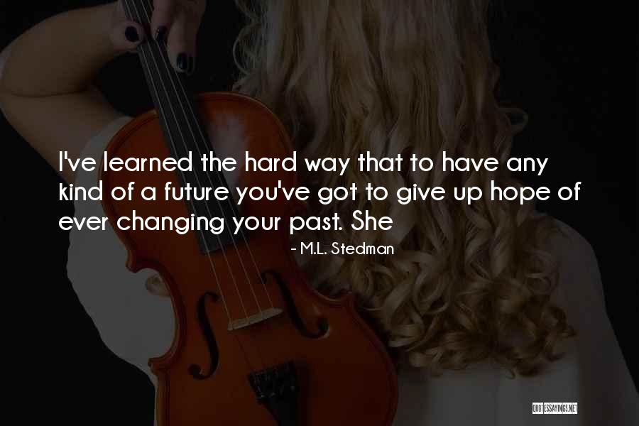 Vultus Connect Quotes By M.L. Stedman Vultus Connect Quotes By M.L. Stedman