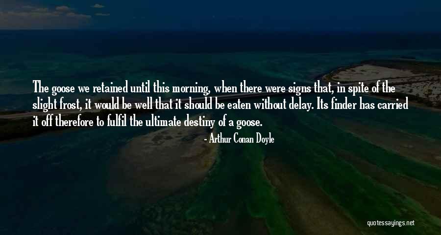 Vuokko Numesniemi Quotes By Arthur Conan Doyle Vuokko Numesniemi Quotes By Arthur Conan Doyle