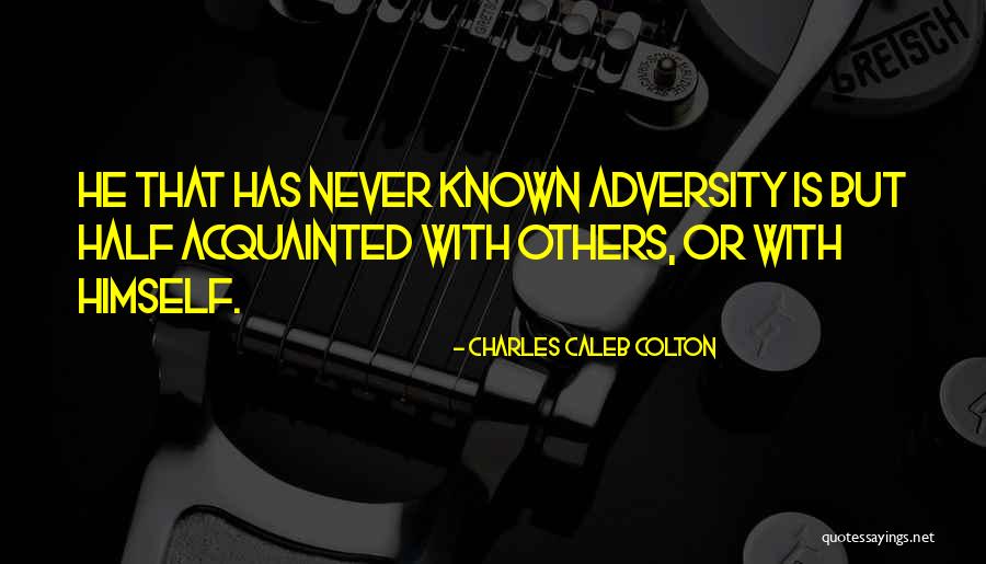 Vuotie Quotes By Charles Caleb Colton Vuotie Quotes By Charles Caleb Colton