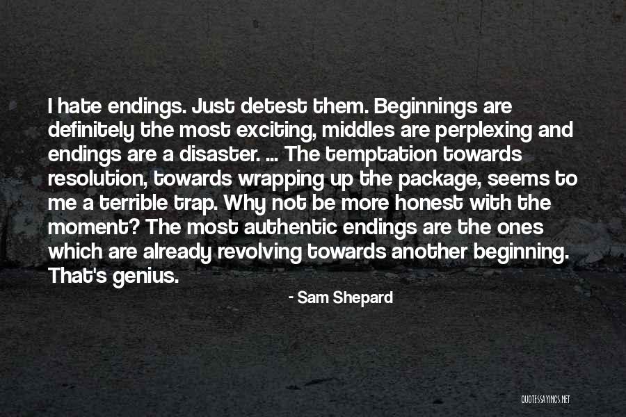 Vuren Balken Quotes By Sam Shepard