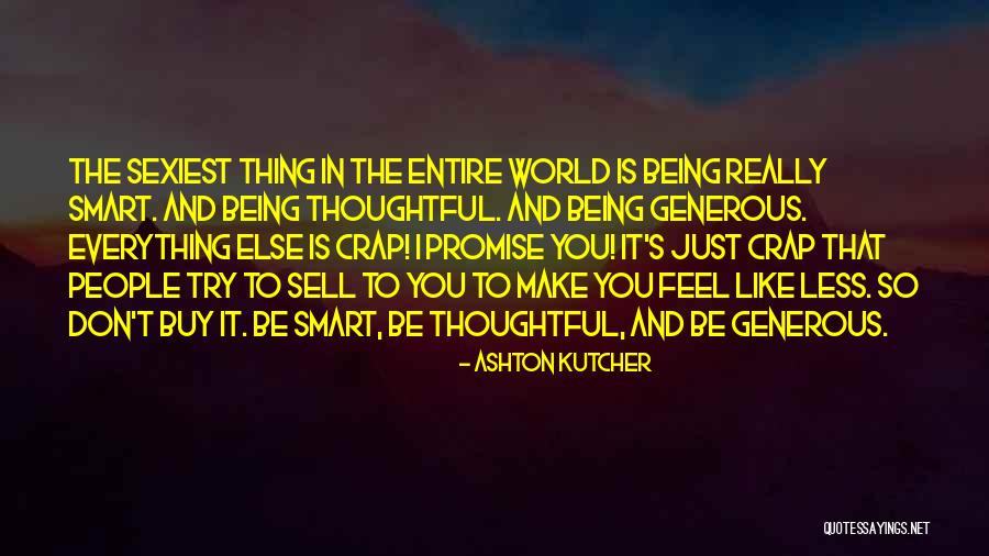 Vuren Planken Quotes By Ashton Kutcher Vuren Planken Quotes By Ashton Kutcher