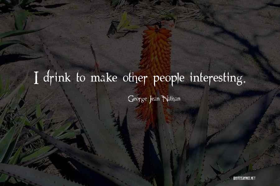 Vurun Kahpeye Quotes By George Jean Nathan Vurun Kahpeye Quotes By George Jean Nathan