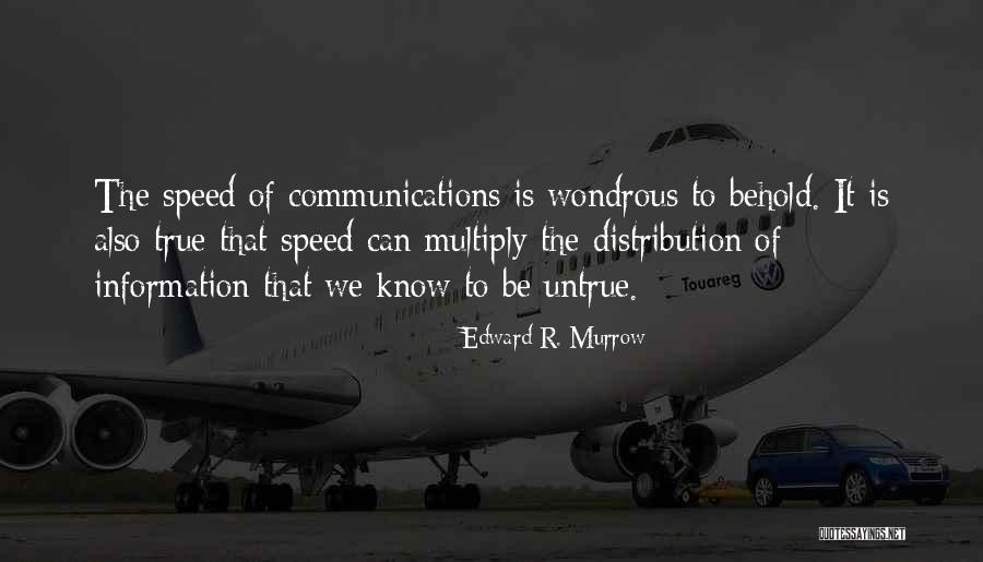 Vuse Quotes By Edward R. Murrow Vuse Quotes By Edward R. Murrow