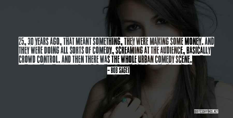Vuurkorven Quotes By Bob Saget Vuurkorven Quotes By Bob Saget