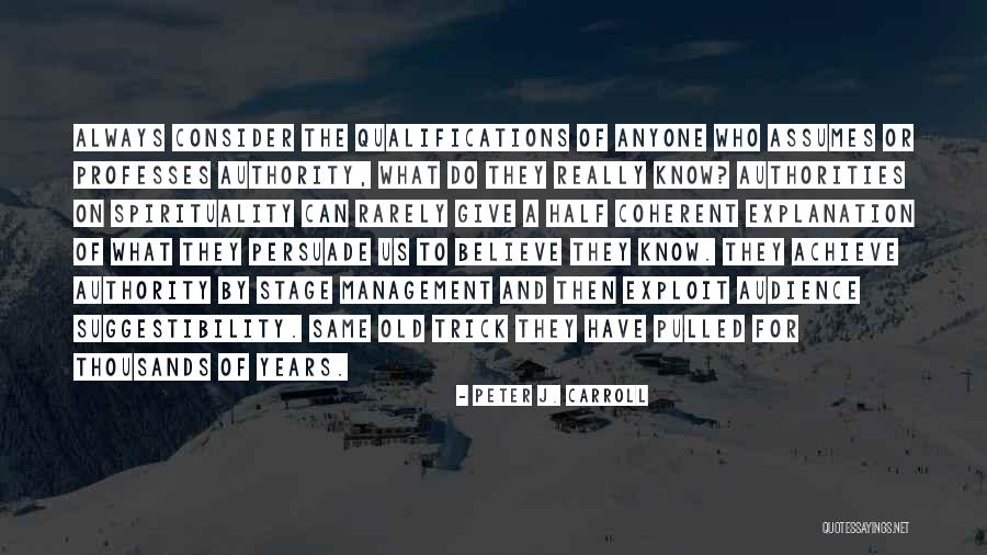 Vuyiswa Xekatwane Quotes By Peter J. Carroll Vuyiswa Xekatwane Quotes By Peter J. Carroll