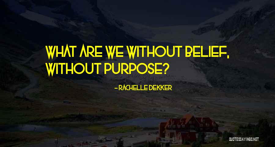 Vxazn Quotes By Rachelle Dekker Vxazn Quotes By Rachelle Dekker