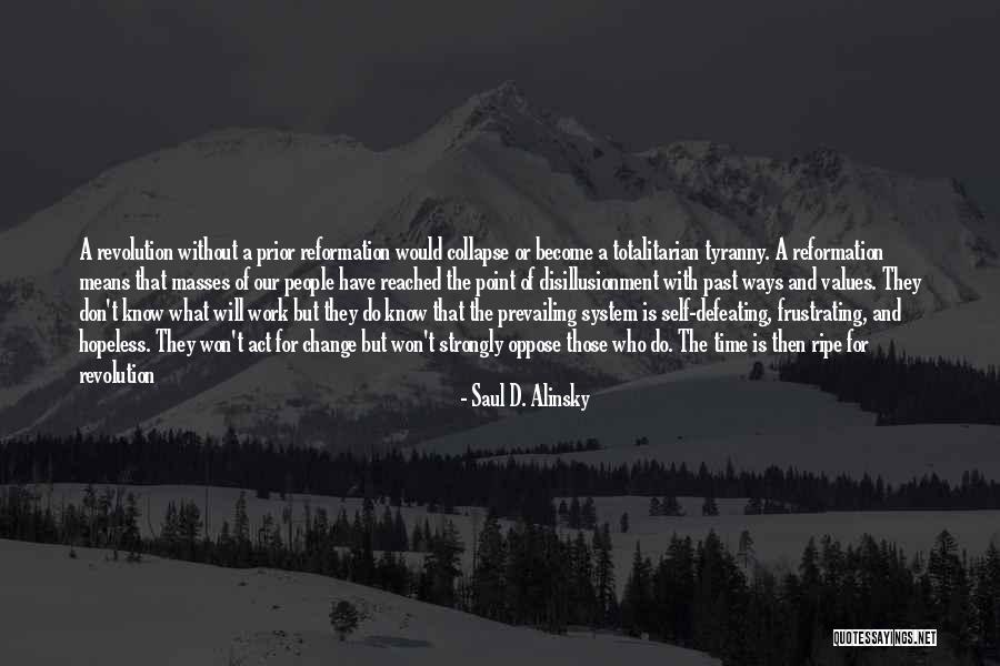 Vxtyn Quotes By Saul D. Alinsky Vxtyn Quotes By Saul D. Alinsky