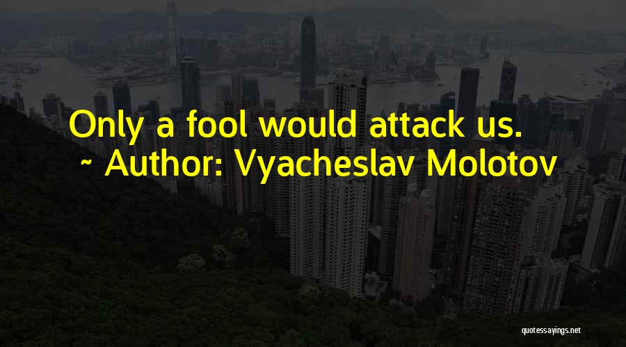 Vyacheslav Molotov Quotes 1101511