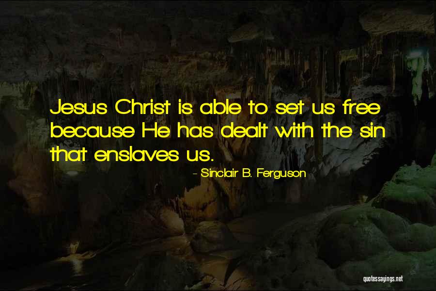 Vyadhi Slideshare Quotes By Sinclair B. Ferguson Vyadhi Slideshare Quotes By Sinclair B. Ferguson