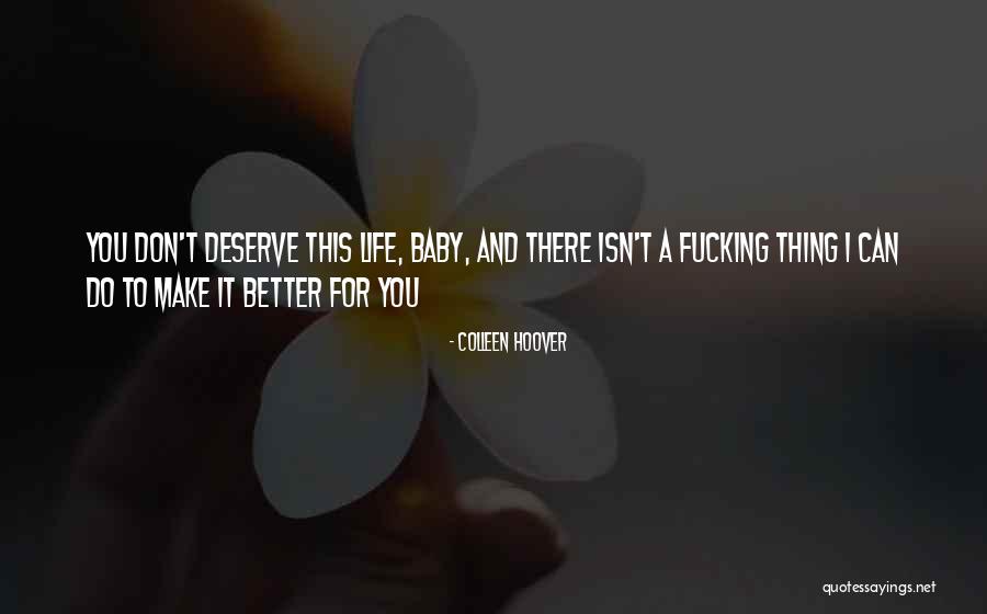 Vyadhis Quotes By Colleen Hoover Vyadhis Quotes By Colleen Hoover