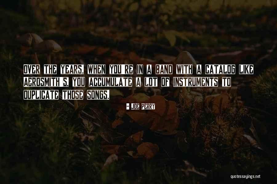 Vyadhis Quotes By Joe Perry Vyadhis Quotes By Joe Perry
