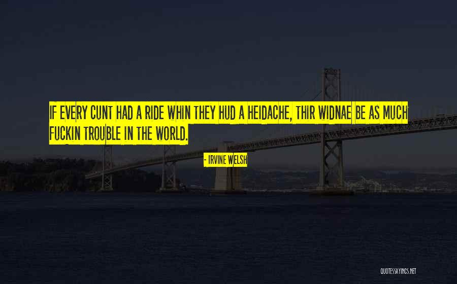 Vyara Juparana Quotes By Irvine Welsh Vyara Juparana Quotes By Irvine Welsh