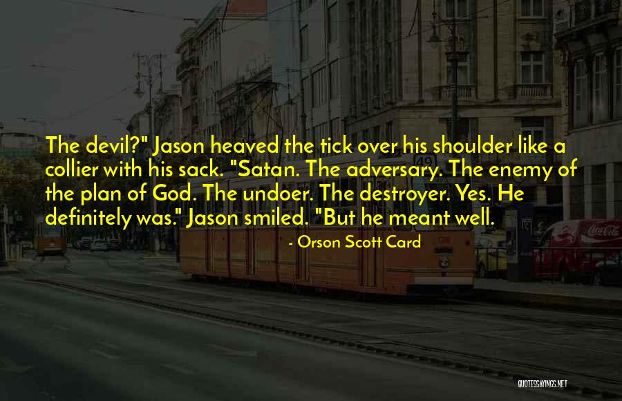 Vyel Potty Quotes By Orson Scott Card Vyel Potty Quotes By Orson Scott Card
