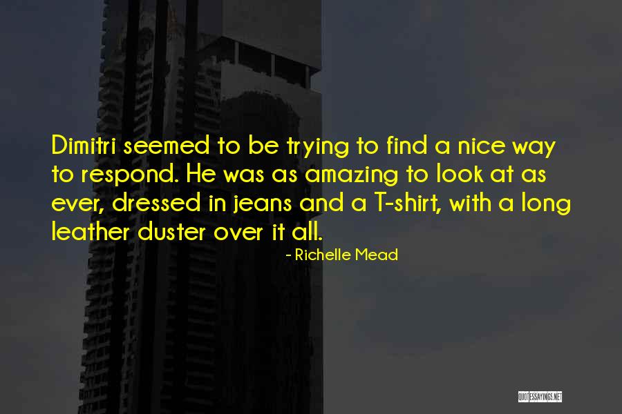 Vyjayanthimala Quotes By Richelle Mead Vyjayanthimala Quotes By Richelle Mead
